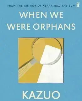 When We Were Orphans - Kazuo Ishiguro