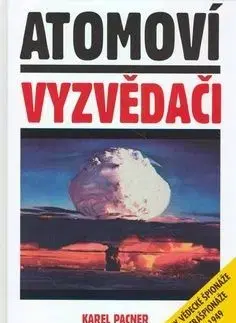 Atomoví vyzvědači - Karel Pacner