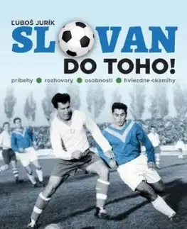 Slovan do toho! - Ľuboš Jurík