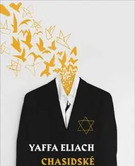Chasidské povídky z doby holokaustu - Yaffa Eliach