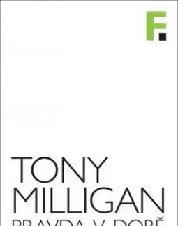 Pravda v době populismu - Tony Milligan