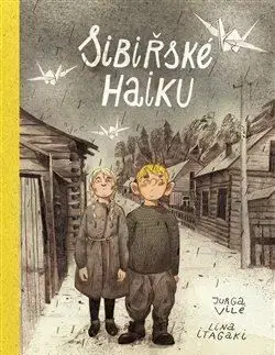 Sibiřské haiku - Jurga Vile