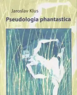 Pseudologia phantastica - Jaroslav Klus