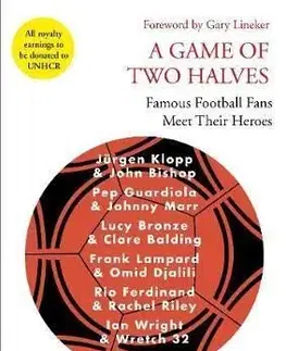 A Game of Two Halves - Amy Raphael