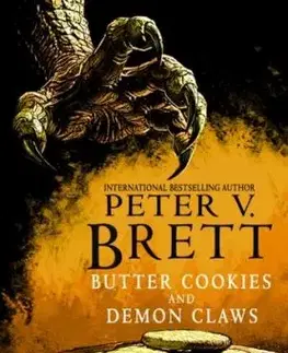 Butter Cookies and Demon Claws - Peter V. Brett