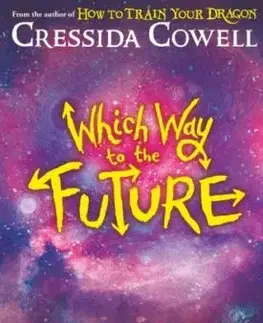 Which Way To The Future - Cressida Cowell