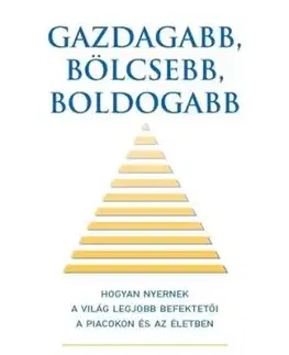 Gazdagabb, bölcsebb, boldogabb - William Green