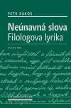Neúnavná slova - Petr Rákos