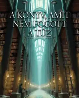 A könyv, amit nem fogott a tűz - Könyvtár-trilógia 1. - Mark Lawrence