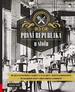 První republika u stolu - Jaroslav Vašák