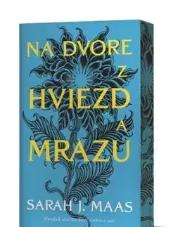 Na dvore z hviezd a mrazu (novela k sérii Na dvore z tŕňov a ruží) - Sarah J. Maasová