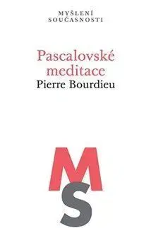 Pascalovské meditace - Pierre Bourdieu