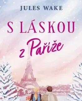 S láskou z Paříže - Jules Wake