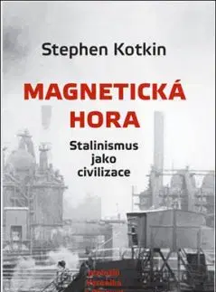 Magnetická hora - Kotkin Stephen, Přemysl Houda