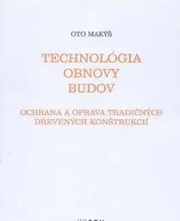 Technológia obnovy budov - Makýš Oto