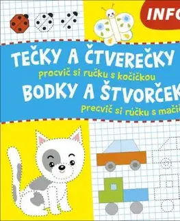 Tečky a čtverečky/Bodky a štvorčeky - procvič si ručku s kočičkou/precvič si rúčku s mačičkou - Michaela Sojáková