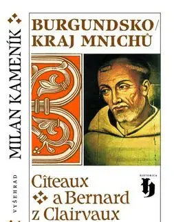 Burgundsko Kraj mnichů - Milan Kameník