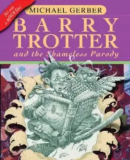 Barry Trotter and The Shameless Parody - Michael Gerber