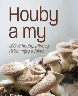 Houby a my - Petr Havel