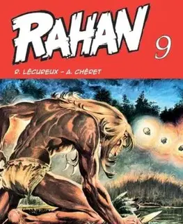 Rahan 9 - Roger Lécureux, André Chéret