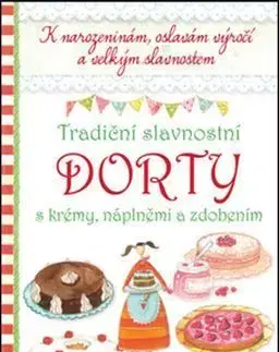 Tradiční slavnostní dorty s krémy, náplněmi a zdobením