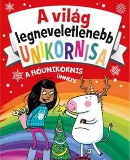 A világ legneveletlenebb unikornisa 4: A Hóunikornis ünnepe - Pip Bird