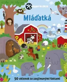 Mláďatká - Okienka do sveta