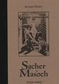 Sacher-Masoch - Bernard Michel