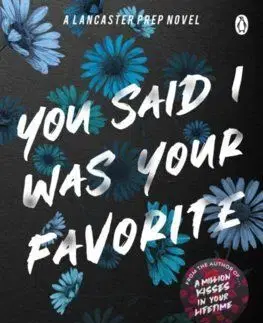 You Said I Was Your Favorite - Monica Murphy
