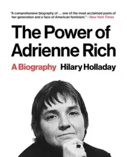 The Power of Adrienne Rich - Hilary Holladay