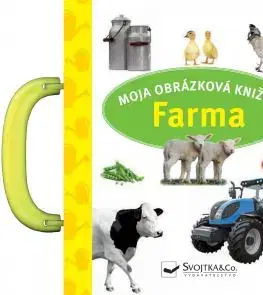 Farma - Moja obrázková knižka