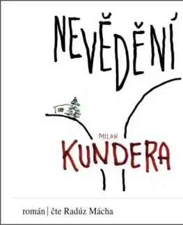 Nevědění - audiokniha - Milan Kundera