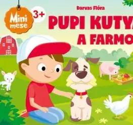 Pupi kutya a farmon - Flóra Darvas
