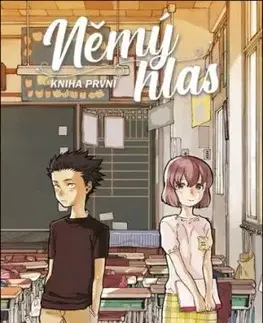 Němý hlas: Kniha první - Yoshitoki Oima