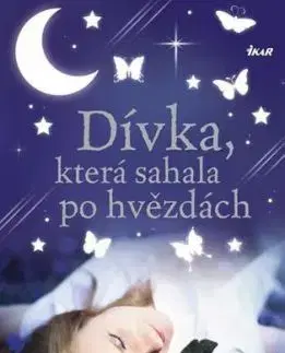Dívka, která sahala po hvězdách - Sarah Addison Allen