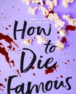 How To Die Famous - Benjamin Dean
