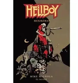 Hellboy - Rövid történetek 1 - Mike Mignola