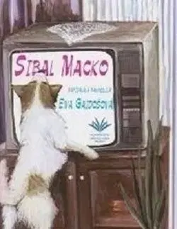 Šibal macko - Eva Gajdošová, Eva Gajdošová