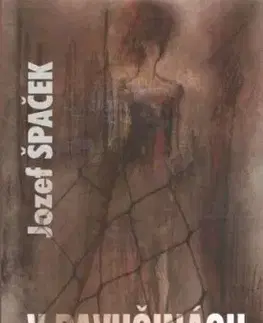 V pavučinách - Jozef Špaček