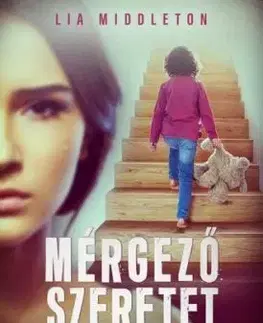 Mérgező szeretet - Lia Middleton