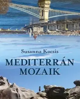 Mediterrán mozaik - Susanna Kocsis