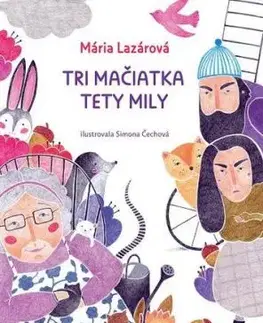 Tri mačiatka tety Mily - Mária Lazárová