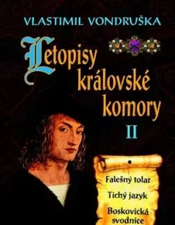 Letopisy královské komory II., 4. vydanie - Vlastimil Vondruška