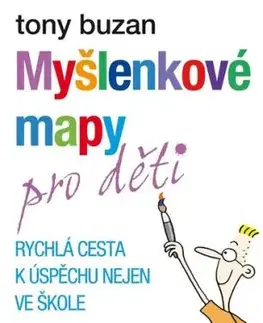 Myšlenkové mapy pro děti, 3. vydání - Tony Buzan