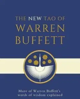 The New Tao of Warren Buffett - Mary Buffett, David Clark