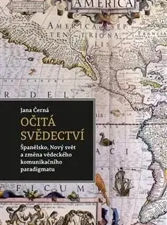 Očitá svědectví - Jana Černá