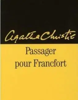 Passager pour Francfort - Agatha Christie