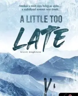 A Little Too Late - Kicsit megkésve (A Madigan-hegy 1.) - Sarina Bowen