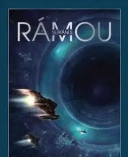 Setkání s Rámou - Arthur C. Clarke