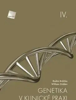 Genetika v klinické praxi IV. - Radim Brdička